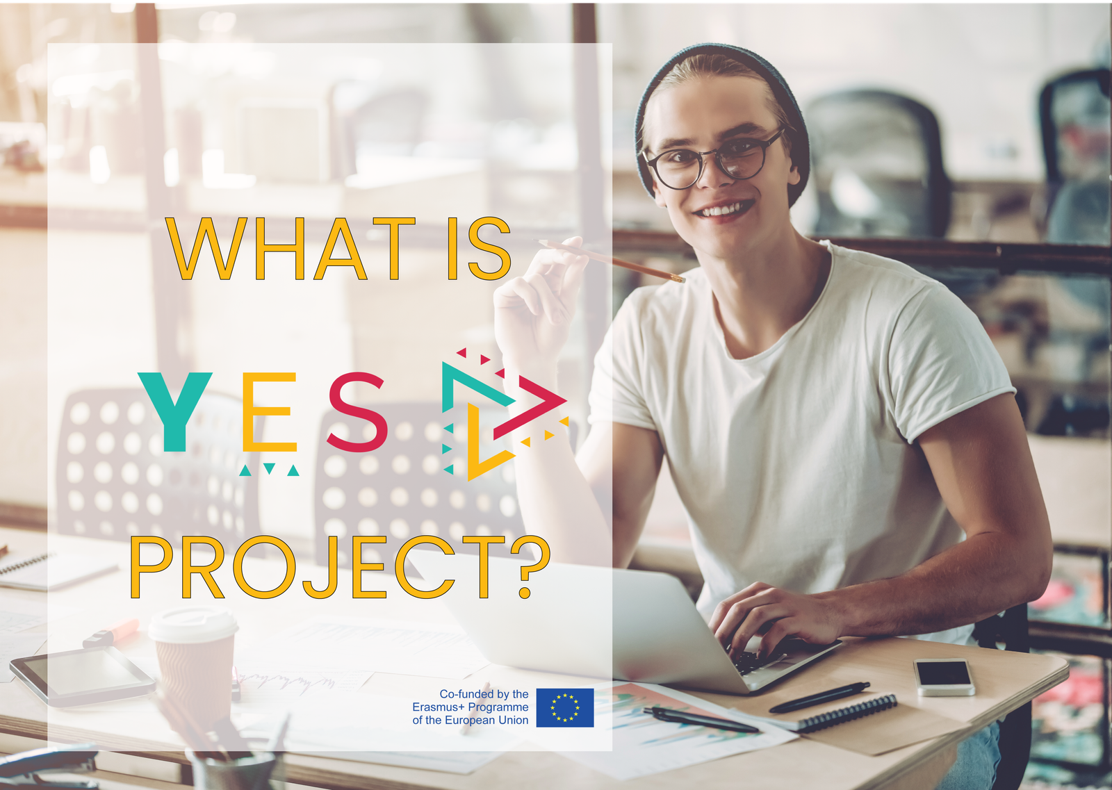 What you should know about YES project!